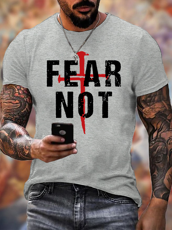 Fear Not Jesus God Christian Cotton T-Shirt