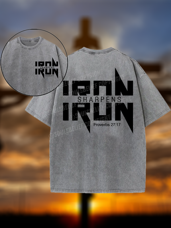 IRON SHARPENS IRON Proverbs 27:17 Christian Washed T-Shirt