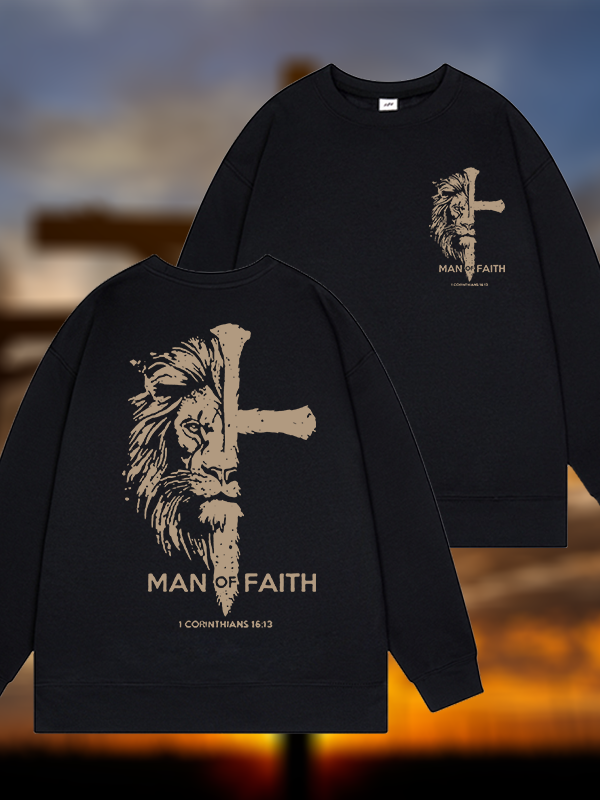Man of Faith Jesus God Christian Sweatshirt