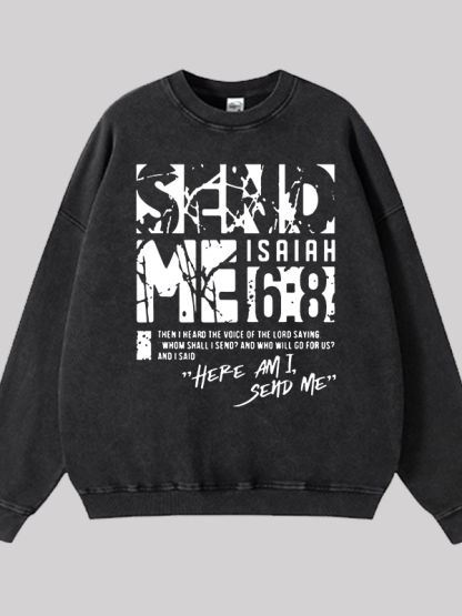 Send Me Isaiah 6:8 Jesus God Christian Washed Sweatshirt
