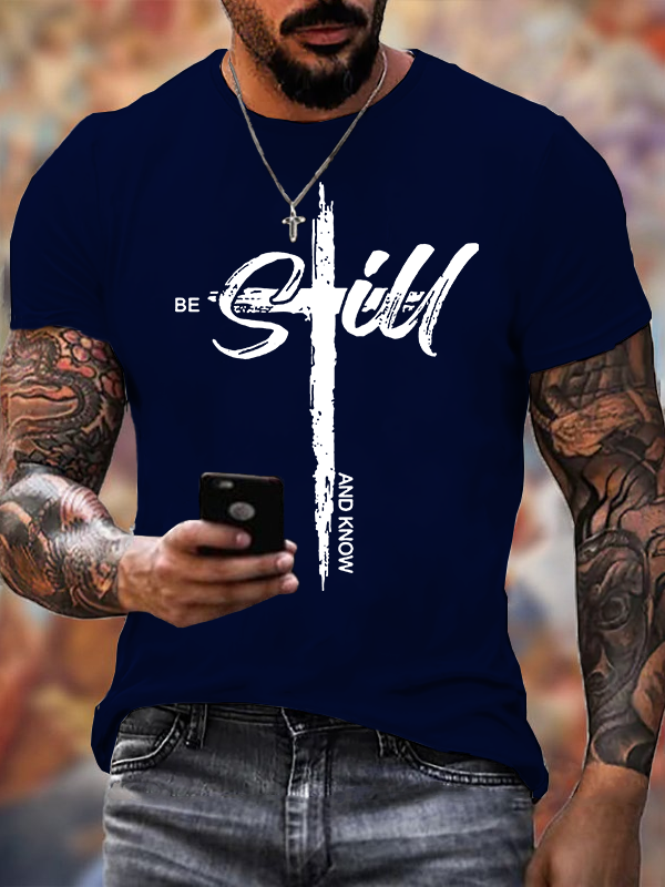 Be Still and Know Jesus God Christian Cotton T-Shirt