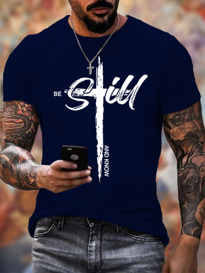 Be Still and Know Jesus God Christian Cotton T-Shirt