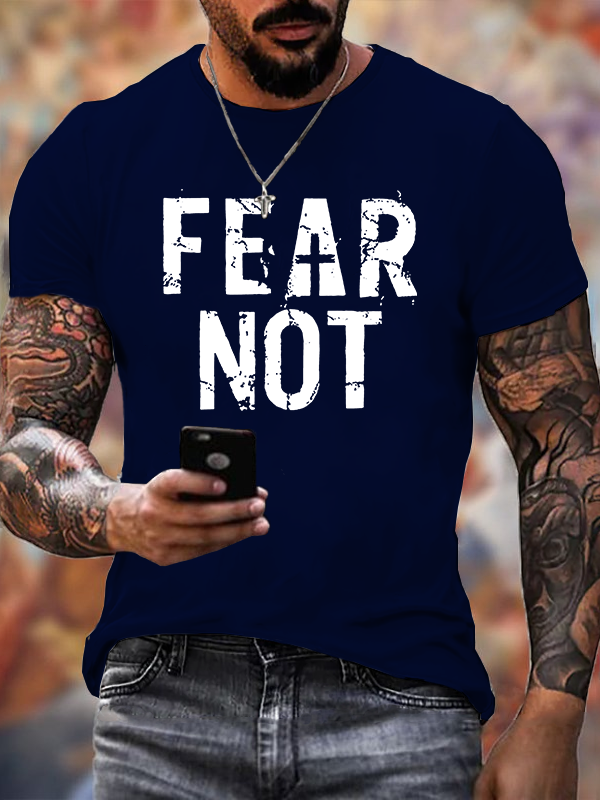 Fear Not Jesus God Christian Cotton T-Shirt