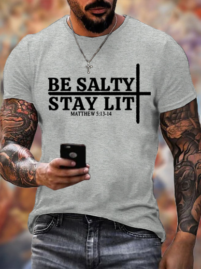 Be Salty Stay Lit Jesus God Christian Cotton T-Shirt
