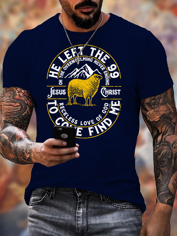 He Left The 99 Jesus God Christian Cotton T-Shirt
