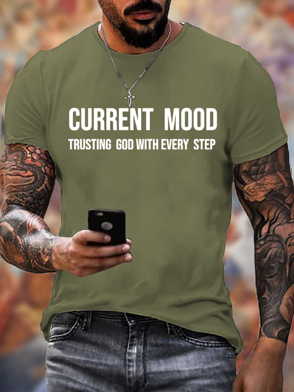 Current Mood Trusting God Jesus God Christian Cotton T-Shirt