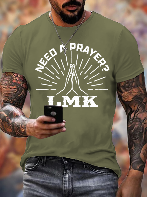 Need A Prayer? LMK Jesus God Christian Cotton T-Shirt