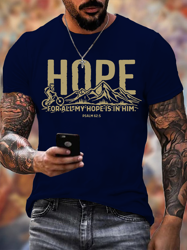 For All My Hope Is in Him Christian Cotton T-Shirt