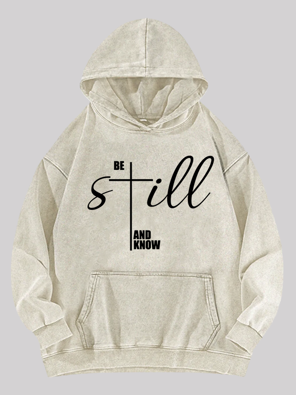 Be Still And Know Cross Jesus God Christian Washed Hoodie