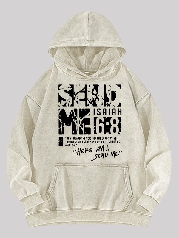 Send Me Isaiah 6:8  Jesus God Christian Washed Hoodie