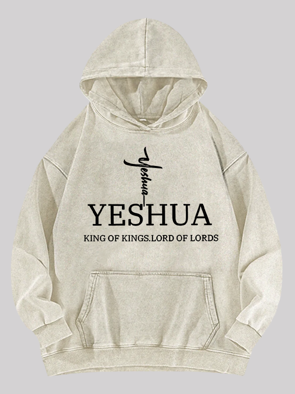 Yeshua King Of Kings Lord Of Lords Jesus God Christian Washed Hoodie