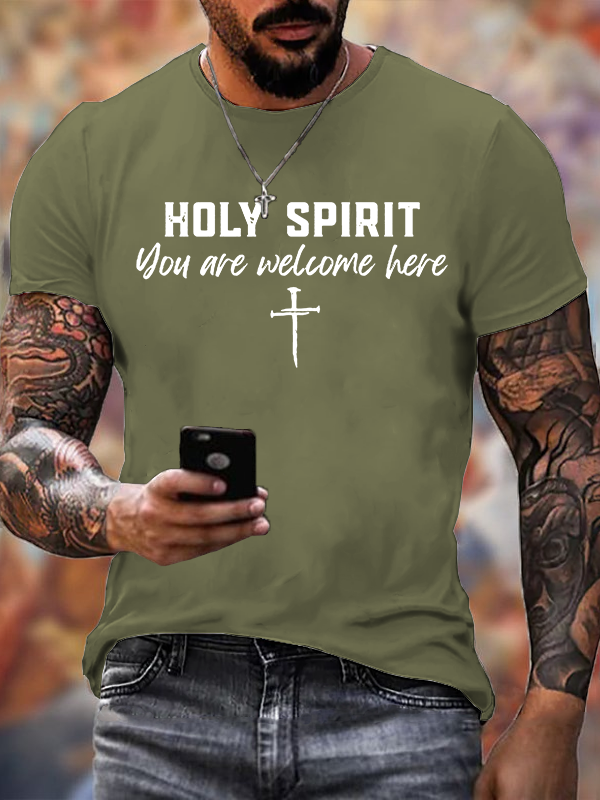 Holy Spirit You Are Welcome Here Jesus God Christian Cotton T-Shirt