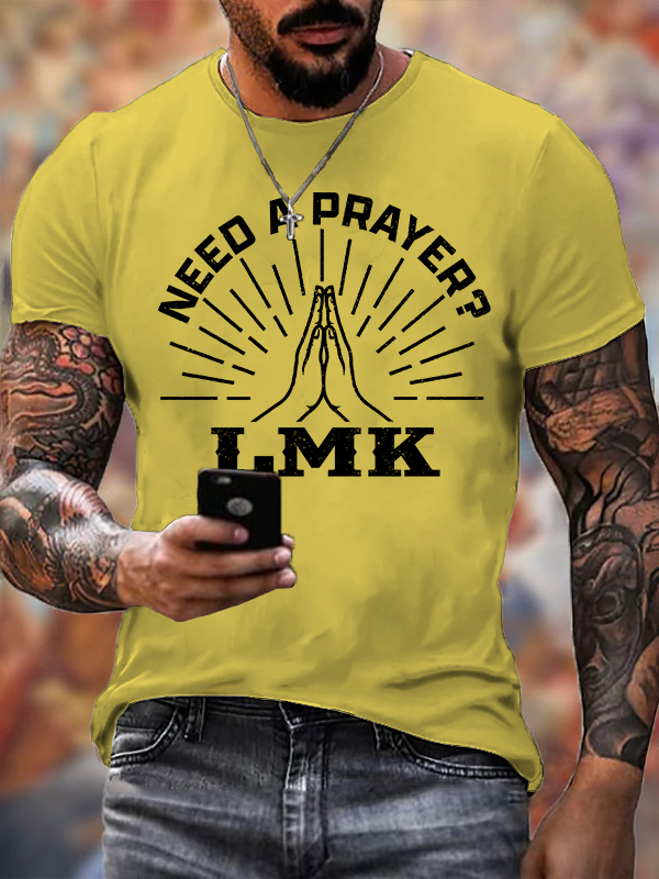 Need A Prayer? LMK Jesus God Christian Cotton T-Shirt