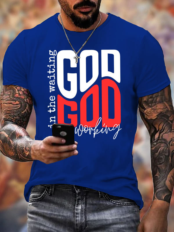 In The Waiting God Is Working Jesus God Christian Cotton T-Shirt