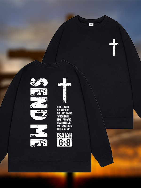 Send Me Isaiah 6:8 Jesus God Christian Sweatshirt