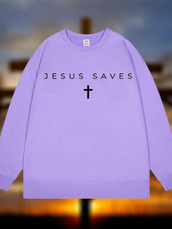Jesus Saves Jesus God Christian Sweatshirt