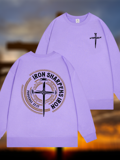 Iron Sharpens Iron - Proverbs 27:17  Jesus God Christian Sweatshirt