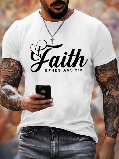 "Faith Ephesians 2:8"  Jesus God Christian Cotton T-Shirt