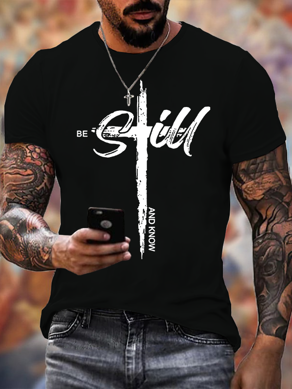 Be Still and Know Jesus God Christian Cotton T-Shirt