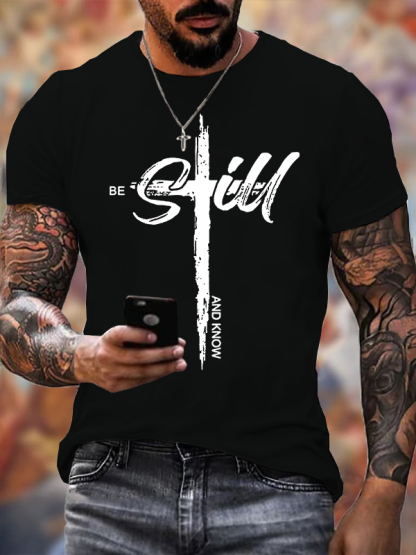 Be Still and Know Jesus God Christian Cotton T-Shirt