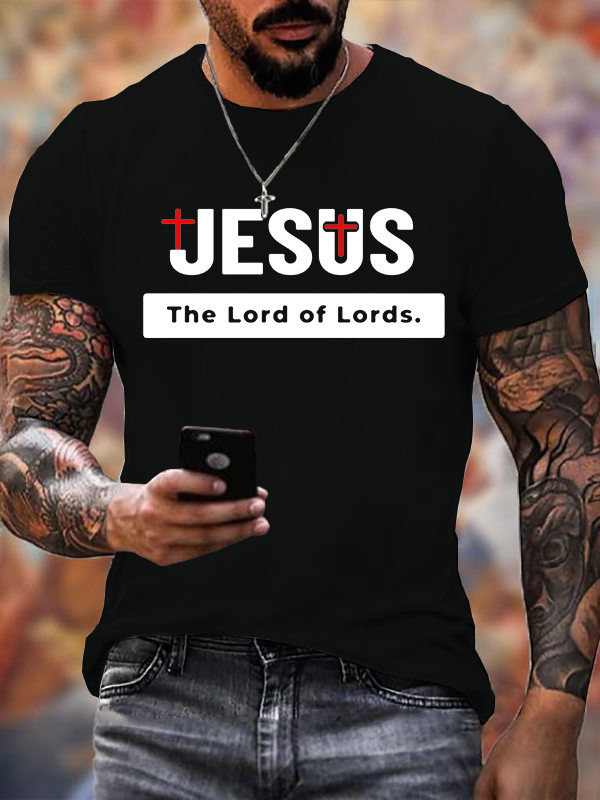 Jesus The Lord of Lords Jesus God Christian Cotton T-Shirt