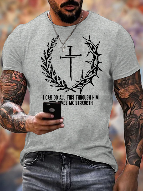I Can Do All This Throuch Him Who Gives Me Strength Jesus God Christian Cotton T-Shirt
