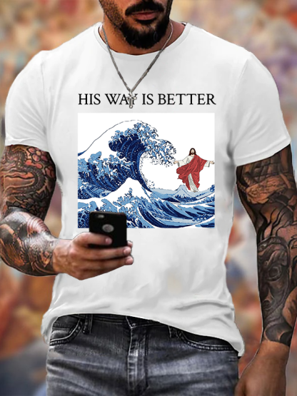 His Way Is Better Jesus God Christian Cotton T-Shirt