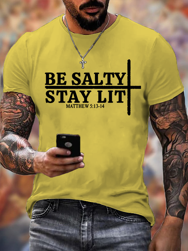 Be Salty Stay Lit Jesus God Christian Cotton T-Shirt