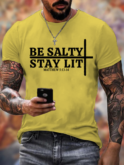 Be Salty Stay Lit Jesus God Christian Cotton T-Shirt