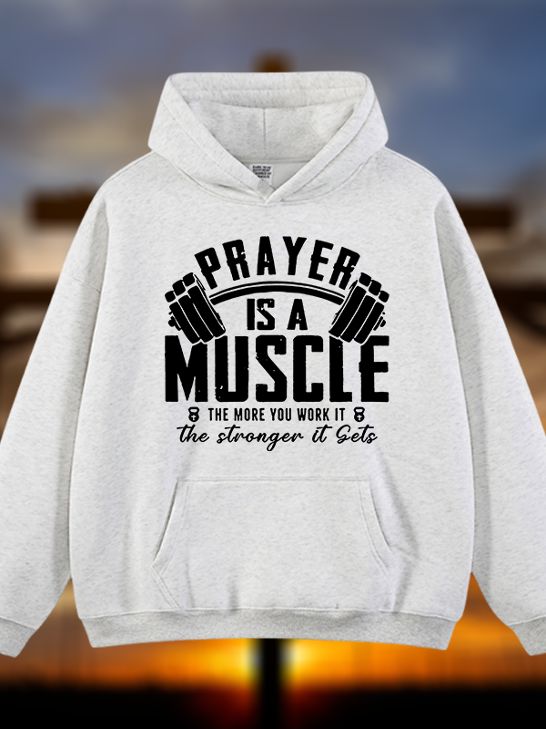 Prayer Is A Muscle Cross Jesus God Christian Plush Fleece-Lined Hoodie