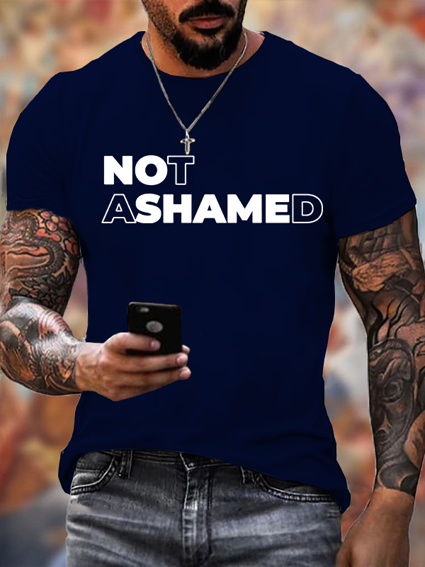 Not Ashamed Jesus God Christian Cotton T-Shirt