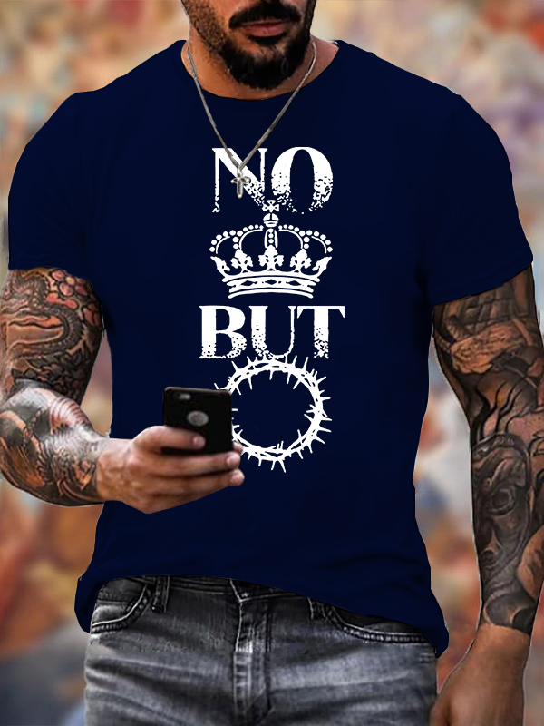 No King But Christ Jesus God Christian Cotton T-Shirt