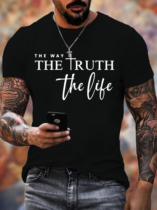 The Way The Truth The Life Jesus God Christian Cotton T-Shirt