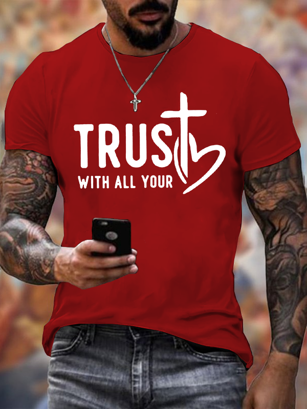 Trust With All Your Cross Christian Cotton T-Shirt