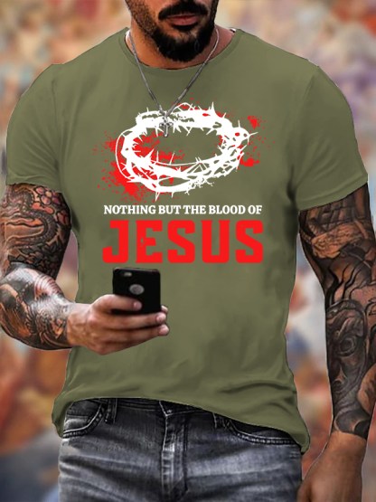 Nothing But The Blood Of Jesus Jesus God Christian Cotton T-Shirt