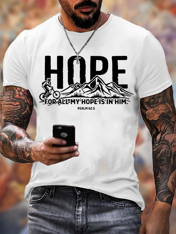 For All My Hope Is in Him Christian Cotton T-Shirt