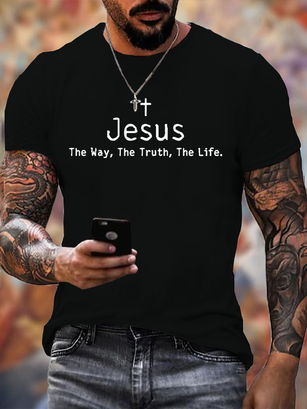 Jesus, The Way The Truth The Life Jesus God Christian Cotton T-Shirt