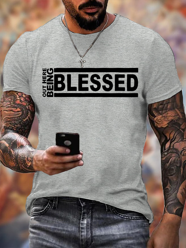 Out Here Being Blessed Christian Cotton T-Shirt