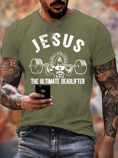 Jesus The Ultimate Deadlifter Jesus God Christian Cotton T-Shirt