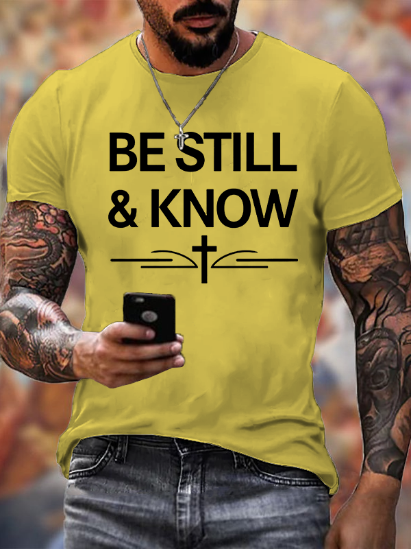 Be Still & Know Jesus God Christian Cotton T-Shirt