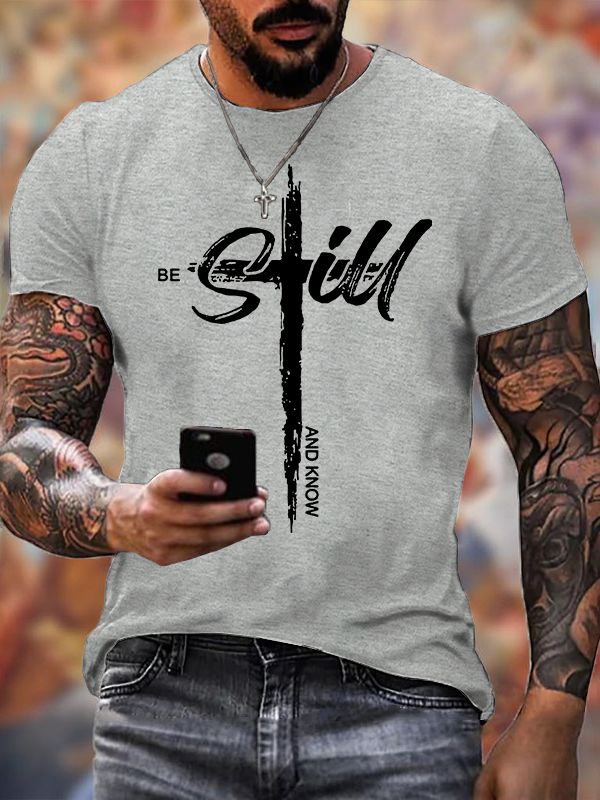 Be Still and Know Jesus God Christian Cotton T-Shirt