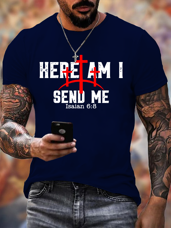 Here Am I Send Me  Jesus God Christian Cotton T-Shirt