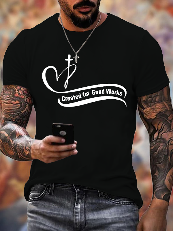 Created for Good Works Jesus God Christian Cotton T-Shirt