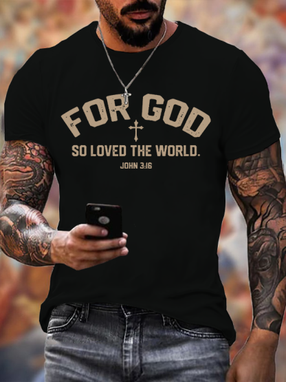 For God So Loved The World Jesus God Christian Cotton T-Shirt