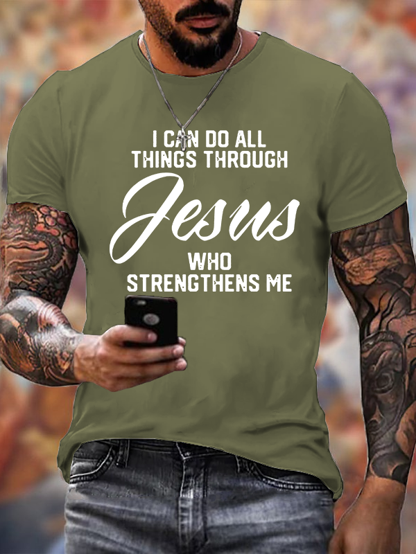I Can Do All Things Through Jesus Jesus God Christian Cotton T-Shirt