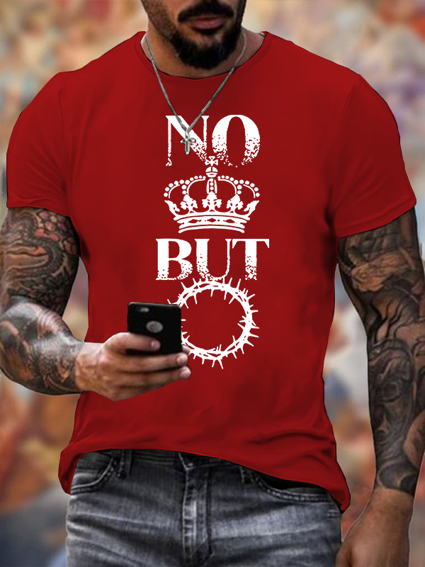 No King But Christ Jesus God Christian Cotton T-Shirt