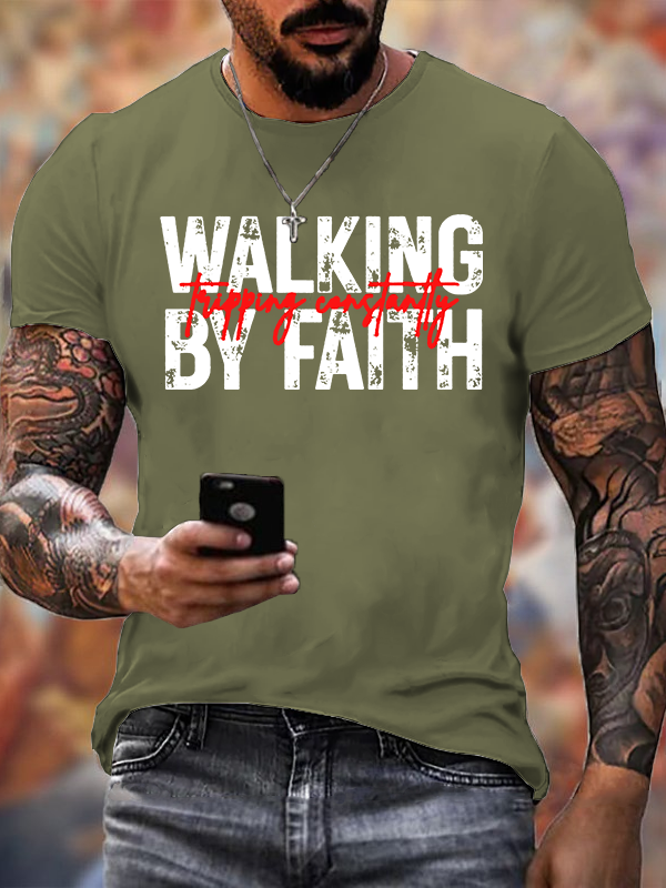 Walking By Faith Tripping Constantly Jesus God Christian Cotton T-Shirt