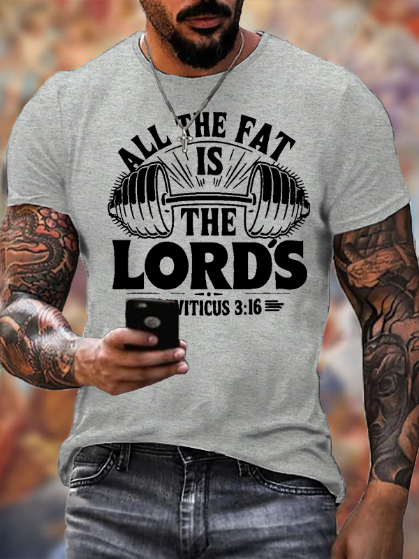All The Fat Is The Lord's Jesus God Christian Cotton T-Shirt