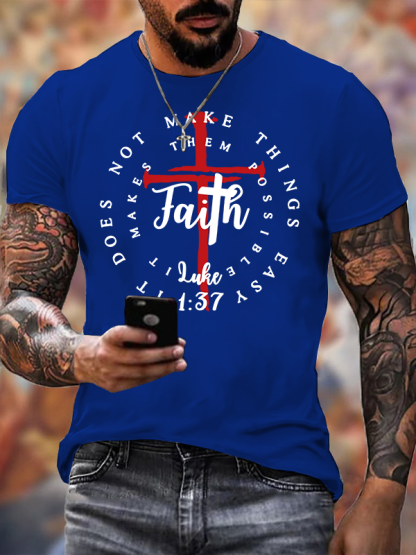 Faith Does Not Make Things Easy, It Makes Them Possible, Luke 1:37 Jesus God Christian Cotton T-Shirt