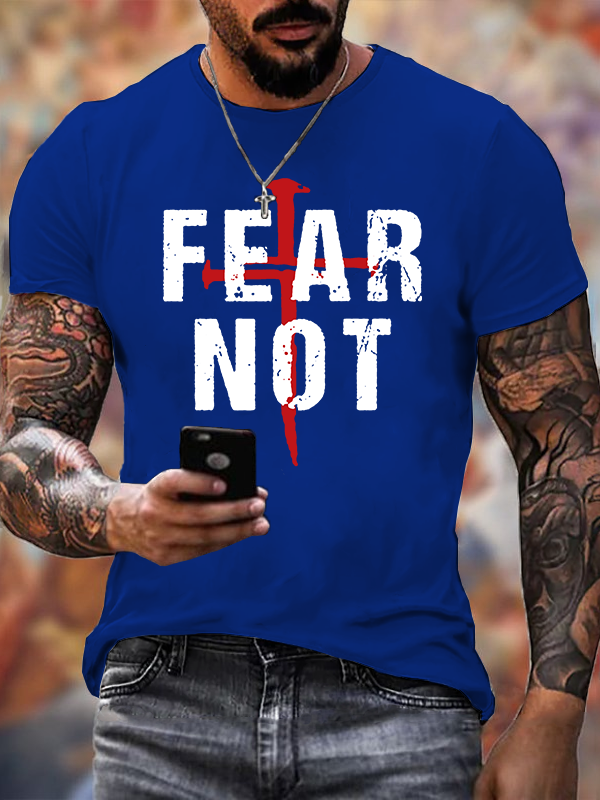 Fear Not Jesus God Christian Cotton T-Shirt